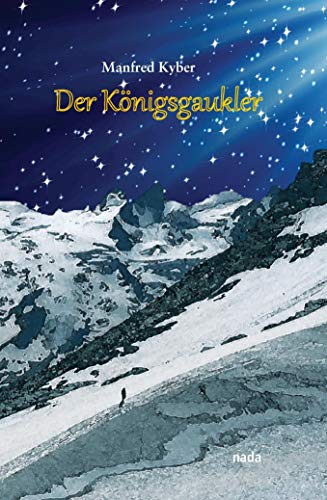 Der Königsgaukler: Ein indisches Märchen Der Königsgaukler: Ein indisches Märchen
