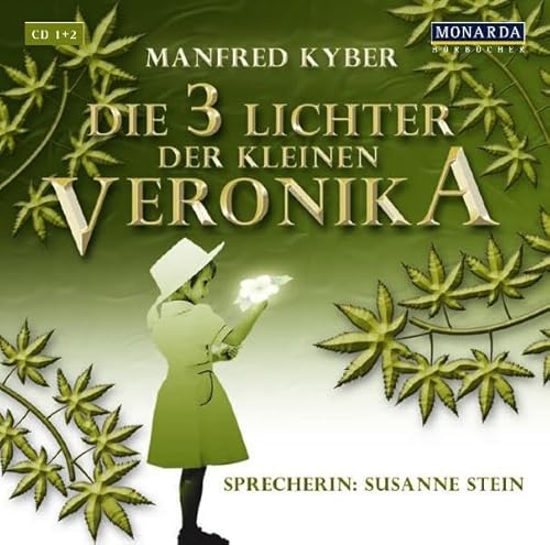 Die drei Lichter der kleinen Veronika. 6 CDs.