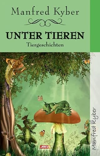 Unter Tieren: Tiergeschichten von Michaels-Verlag