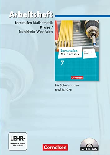 Lernstufen Mathematik - Differenzierende Ausgabe Nordrhein-Westfalen - 7. Schuljahr: Arbeitsheft mit eingelegten Lösungen und CD-ROM Lernstufen Mathematik - Differenzierende Ausgabe Nordrhein-Westfalen - 7. Schuljahr: Arbeitsheft mit eingelegten Lösungen und CD-ROM von Cornelsen Verlag GmbH