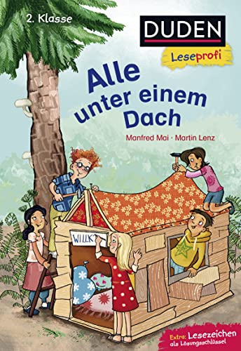 Duden Leseprofi – Alle unter einem Dach, 2. Klasse: Kinderbuch für Erstleser ab 7 Jahren