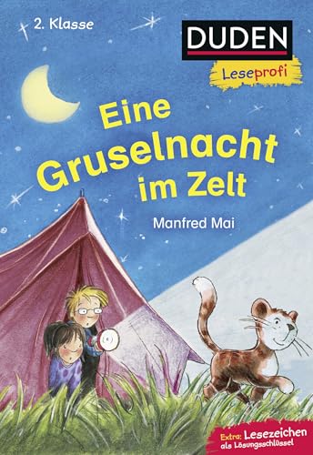 Duden Leseprofi – Eine Gruselnacht im Zelt, 2. Klasse: Kinderbuch für Erstleser ab 7 Jahren