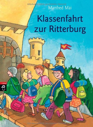 Klassenfahrt zur Ritterburg