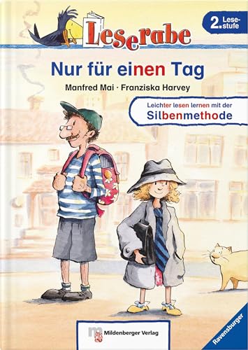 Leserabe – Nur für einen Tag: Lesestufe 2 Leserabe – Nur für einen Tag: Lesestufe 2 von Mildenberger Verlag GmbH