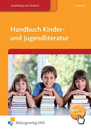 Handbuch Kinder- und Jugendliteratur: Schülerband von Bildungsverlag Eins GmbH
