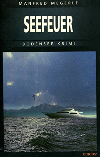 Seefeuer (Bodensee Krimi) von Emons Verlag