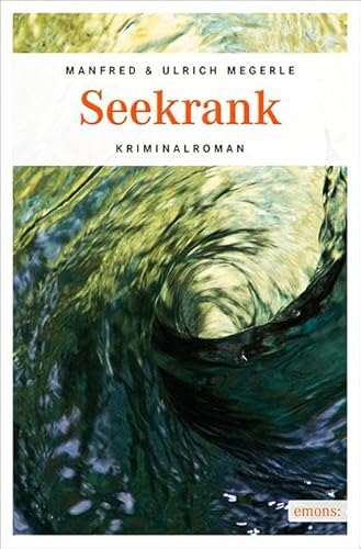 Seekrank: Kriminalroman (Kommissar Wolf) von Emons Verlag