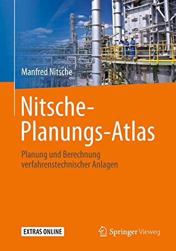 Nitsche-Planungs-Atlas: Planung und Berechnung verfahrenstechnischer Anlagen von Springer