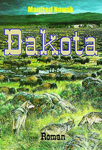 Dakota: Abenteuerroman von Make a book