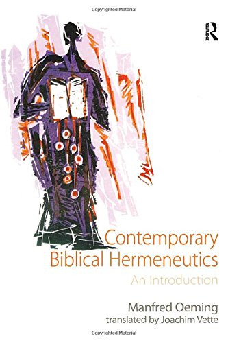 Contemporary Biblical Hermeneutics: An Introduction von Routledge