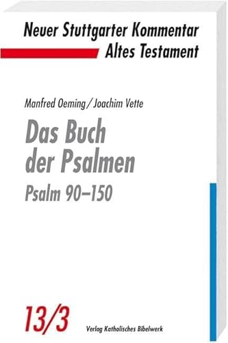 Das Buch der Psalmen: Psalm 90–151 (NSK-AT) von Katholisches Bibelwerk