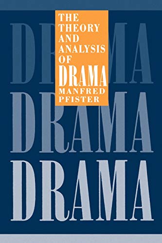 The Theory and Analysis of Drama (European Studies in English Literature) von Cambridge University Press