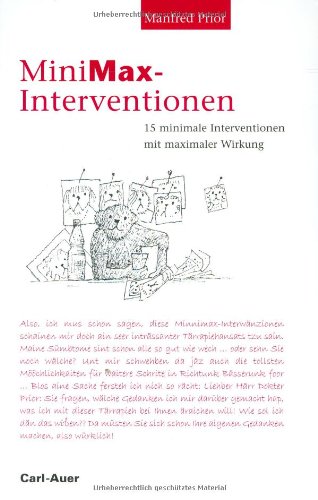MiniMax-Interventionen: 15 minimale Interventionen mit maximaler Wirkung von Carl Auer Verlag