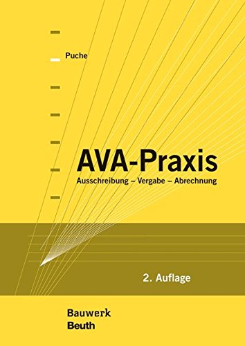 AVA-Praxis: Ausschreibung - Vergabe - Abrechnung (Bauwerk) von Beuth Verlag