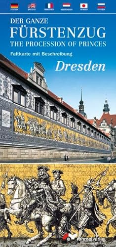 Der Ganze Fürstenzug Dresden - The Procession of Princes