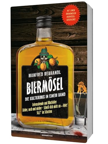 Biermösel: Die Kultkrimis in einem Band