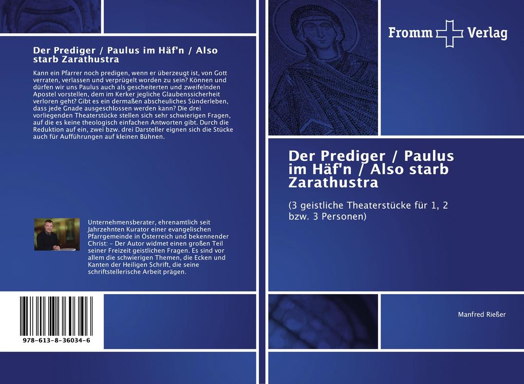 Der Prediger / Paulus im Häf'n / Also starb Zarathustra von Fromm Verlag
