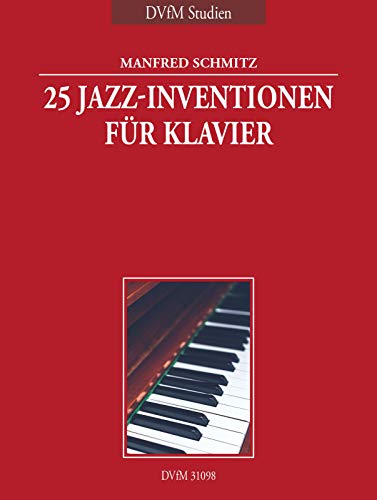25 Jazz-Inventionen für Klavier (DV 31098)