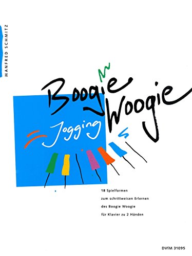 Boogie Woogie Jogging für Klavier (DV 31095) von EDITION BREITKOPF