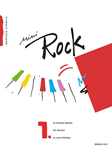 Mini-Rock für Klavier Heft 1: 53 leichte Stücke (DV 31101) von Breitkopf & Hï¿½rtel