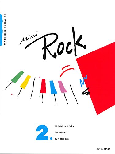 Mini-Rock für Klavier Heft 2: 19 leichte Stücke (DV 31102) von Breitkopf & Hï¿½rtel