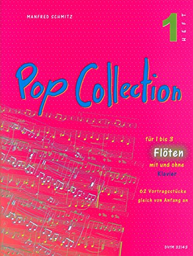 Pop Collection - 62 Vortragsstücke für Flöte(n) Heft 1 (DV 32143): Klavierpartitur und Stimmensatz