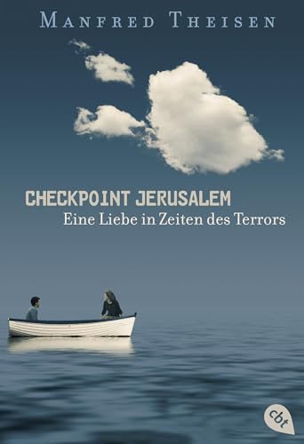 Checkpoint Jerusalem: Eine Liebe in Zeiten des Terrors von cbt