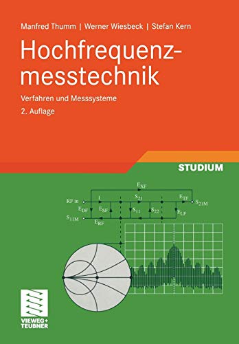 Hochfrequenzmesstechnik: Verfahren und Messsysteme (German Edition)