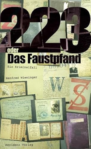 223 oder Das Faustpfand: Ein Kriminalfall von RESIDENZ