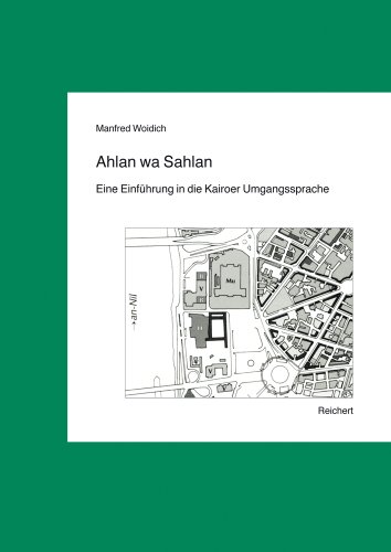 Ahlan wa Sahlan: Eine Einführung in die Kairoer Umgangssprache