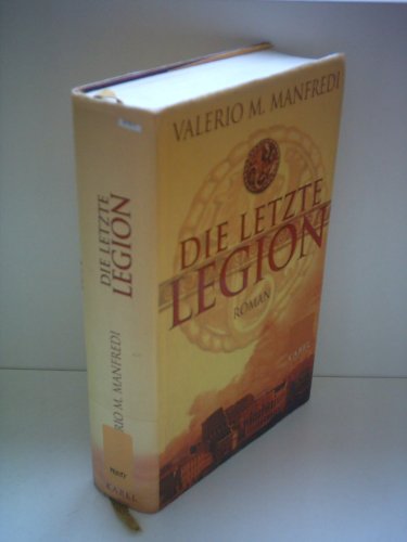 Die letzte Legion: Roman