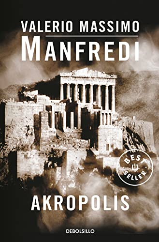 Akropolis : la historia mágica de Atenas (Best Seller) von DEBOLSILLO
