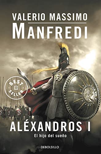 Aléxandros. El hijo del sueño (Best Seller, Band 1)