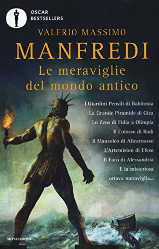Le meraviglie del mondo antico (Oscar bestsellers) von Mondadori