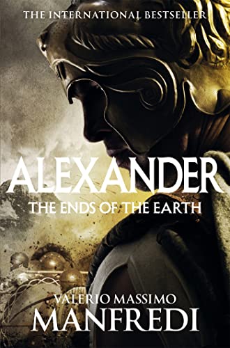 The Ends of the Earthvolume 3 (Alexander (Paperback)) (Alexander, 3) von Pan Books (UK)