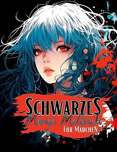 Schwarzes Manga Malbuch für Mädchen.: Einzigartige & coole Manga Anime Mädchen auf schwarzem Hintergrund. Mangamalbuch. Schwarzes Malbuch. Anime Malbuch. (Manga Nation)