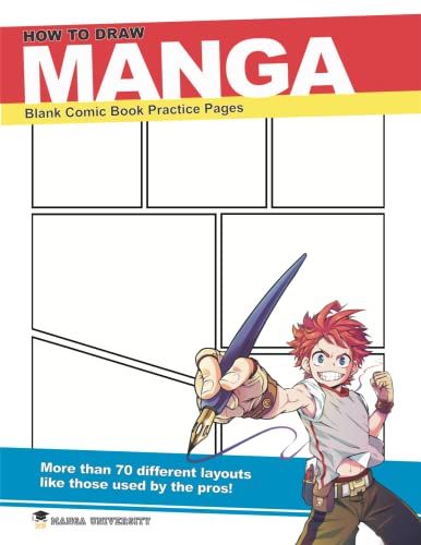 How to Draw Manga: Blank Comic Book Practice Pages (Manga University Presents ... How to Draw Manga)