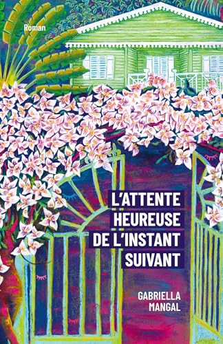 L'Attente heureuse de l'instant suivant von LIBRINOVA