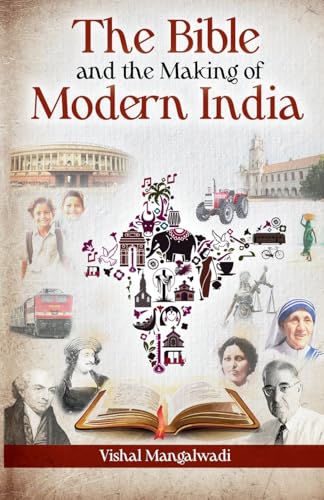 The Bible and the Making of Modern India von Sought After Media