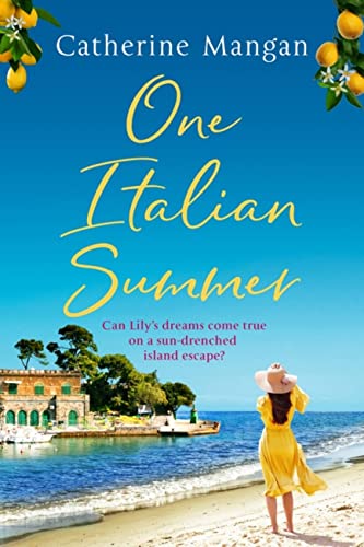 One Italian Summer: an irresistible, escapist love story set in Italy - the perfect summer read von Sphere