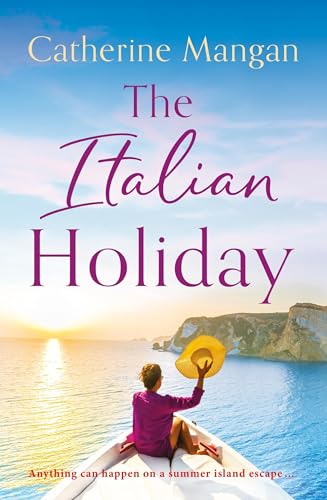 The Italian Holiday: an irresistible summer romance set on the sparkling shores of Italy von Sphere