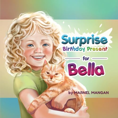 Surprise Birthday Present for Bella von Pageturner Press and Media