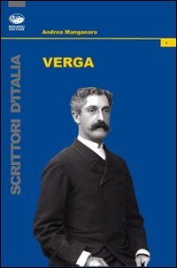 Verga (Scrittori d'Italia)