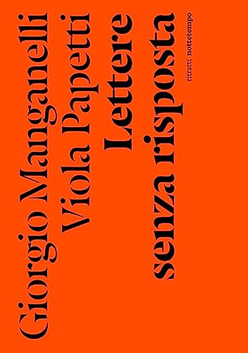 Lettere senza risposta (Saggi. Ritratti) von Nottetempo