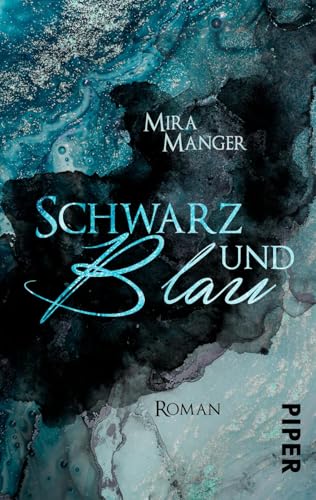 Schwarz und Blau: Roman von Piper Gefühlvoll
