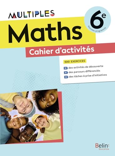 Multiples Mathématiques 6e: Cahier d'activités élève von BELIN EDUCATION