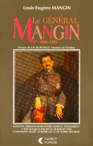 Le Général Mangin - 1866-1925 von LANORE