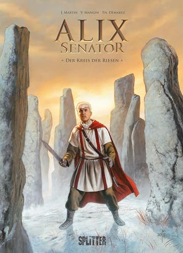 Alix Senator. Band 15: Der Kreis der Riesen von Splitter-Verlag