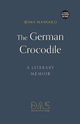 The German Crocodile: A literary memoir von GB Gardners Books