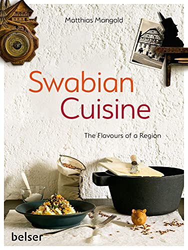 Swabian Cuisine: The Flavors of a Region von Belser, Chr. Gesellschaft